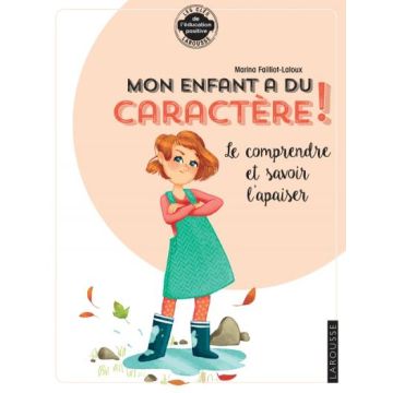 Mon enfant a du caractère